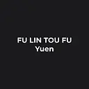 FU LIN TOU FU Yuen